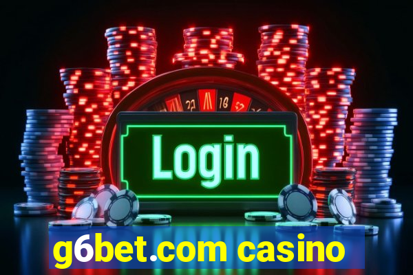 g6bet.com casino